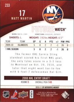 2010-11 SP Authentic #233 Matt Martin Back