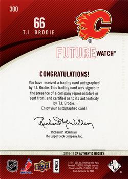 2010-11 SP Authentic #300 T.J. Brodie Back