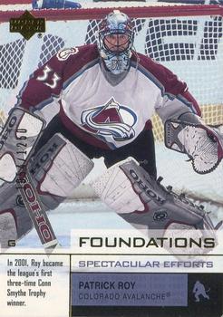 2002-03 Upper Deck Foundations #147 Patrick Roy Front