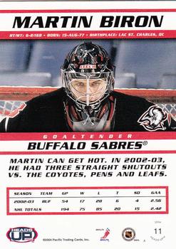 2003-04 Pacific Heads Up #11 Martin Biron Back