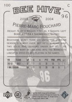 2003-04 Upper Deck Beehive #100 Pierre-Marc Bouchard Back