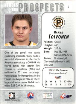 2004-05 In The Game Heroes and Prospects #2 Hannu Toivonen Back