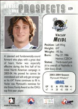 2004-05 In The Game Heroes and Prospects #109 Vaclav Meidl Back