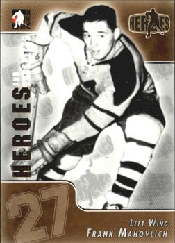 2004-05 In The Game Heroes and Prospects #124 Frank Mahovlich Front
