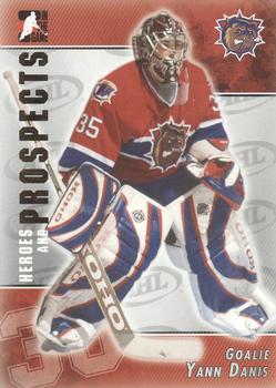 2004-05 In The Game Heroes and Prospects #182 Yann Danis Front