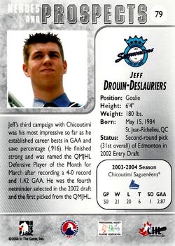2004-05 In The Game Heroes and Prospects #79 Jeff Drouin-Deslauriers Back