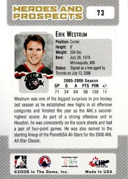 2006-07 In The Game Heroes and Prospects #73 Erik Westrum Back