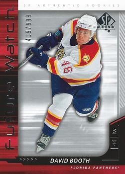 2006-07 SP Authentic #240 David Booth Front