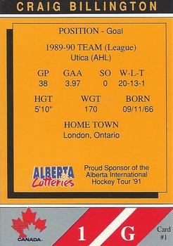 1990-91 Alberta Lotteries Team Canada #1 Craig Billington Back