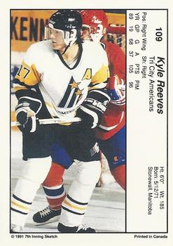 1990-91 7th Inning Sketch WHL #109 Kyle Reeves Back