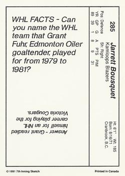 1990-91 7th Inning Sketch WHL #285 Jarrett Bousquet Back
