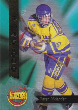 1994-95 Signature Rookies #21 Peter Nylander Front