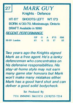 1989-90 7th Inning Sketch OHL #27 Mark Guy Back
