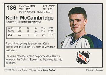 1991-92 7th Inning Sketch WHL #186 Keith McCambridge Back