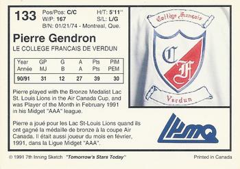 1991-92 7th Inning Sketch LHJMQ #133 Pierre Gendron Back