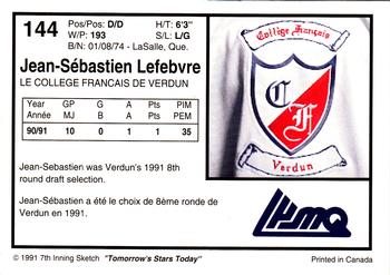 1991-92 7th Inning Sketch LHJMQ #144 Jean-Sebastien Lefebvre Back
