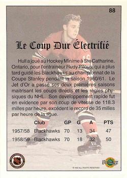 1991-92 Ultimate Original 6 French #88 Bobby Hull Electric Slap Shot  Back