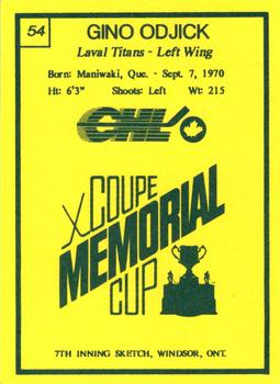1990 7th Inning Sketch Memorial Cup (CHL) #54 Gino Odjick Back
