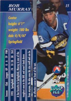 1996 Edge Ice Future Legends #15 Rob Murray Back