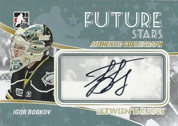 2010-11 In The Game Between The Pipes - Autographs #A-IB Igor Bobkov  Front