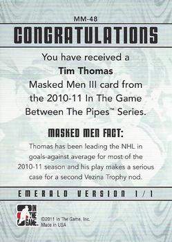 2010-11 In The Game Between The Pipes - Masked Men III Emerald #MM-48 Tim Thomas Back