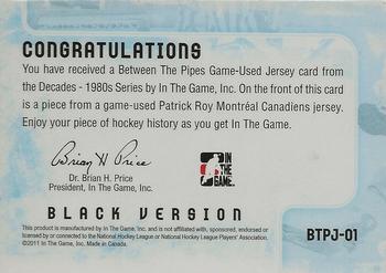 2010-11 In The Game Decades 1980s - Between The Pipes Jerseys Black #BTPJ-01 Patrick Roy  Back