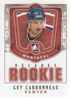 2010-11 In The Game Decades 1980s - Decades Rookies #DR-15 Guy Carbonneau  Front