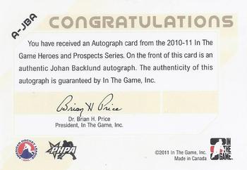 2010-11 In The Game Heroes and Prospects - Autographs #A-JBA Johan Backlund  Back