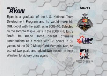 2010-11 In The Game Heroes and Prospects - Memorial Cup Champions #MC-11 Kenny Ryan  Back