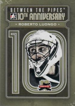 2011-12 In The Game Between The Pipes - 10th Anniversary #BTPA-28 Roberto Luongo Front