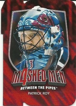 2011-12 In The Game Between The Pipes - Masked Men IV Ruby Die Cuts #MM-41 Patrick Roy Front