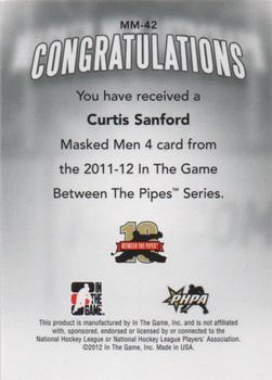 2011-12 In The Game Between The Pipes - Masked Men IV Silver #MM-42 Curtis Sanford Back
