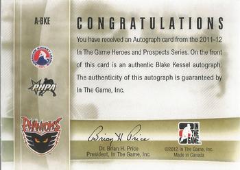 2011-12 In The Game Heroes and Prospects - Autographs #A-BKE Blake Kessel Back