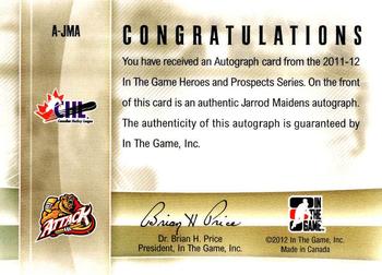 2011-12 In The Game Heroes and Prospects - Autographs #A-JMA Jarrod Maidens Back