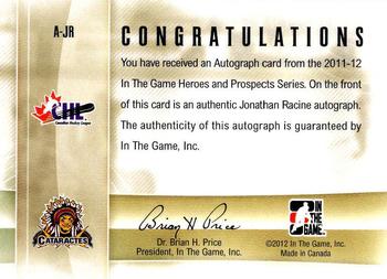2011-12 In The Game Heroes and Prospects - Autographs #A-JR Jonathan Racine Back