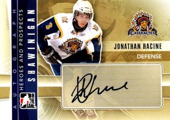 2011-12 In The Game Heroes and Prospects - Autographs #A-JR Jonathan Racine Front