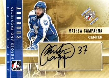 2011-12 In The Game Heroes and Prospects - Autographs #A-MC Mathew Campagna Front