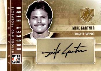 2011-12 In The Game Heroes and Prospects - Autographs #A-MG Mike Gartner Front