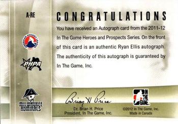 2011-12 In The Game Heroes and Prospects - Autographs #A-RE Ryan Ellis Back