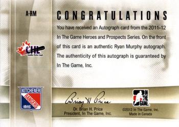 2011-12 In The Game Heroes and Prospects - Autographs #A-RM Ryan Murphy Back