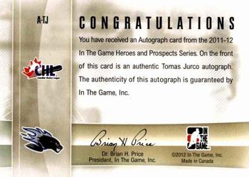 2011-12 In The Game Heroes and Prospects - Autographs #A-TJ Tomas Jurco Back