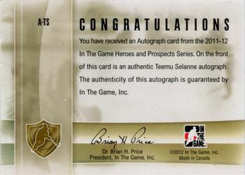 2011-12 In The Game Heroes and Prospects - Autographs #A-TS Teemu Selanne Back