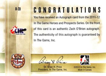 2011-12 In The Game Heroes and Prospects - Autographs #A-ZO Zach O'Brien Back