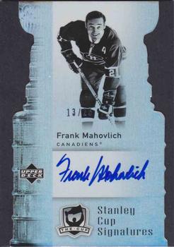 2006-07 Upper Deck The Cup - Stanley Cup Signatures #CS-FR Frank Mahovlich Front