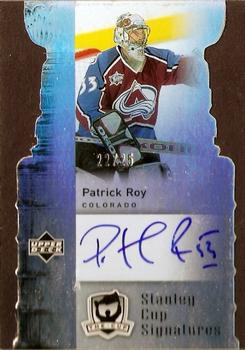 2006-07 Upper Deck The Cup - Stanley Cup Signatures #CS-RO Patrick Roy Front