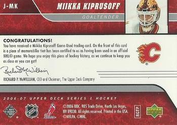 2006-07 Upper Deck - Game Jerseys #J-MK Miikka Kiprusoff Back
