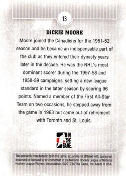 2012-13 In The Game Forever Rivals #13 Dickie Moore Back