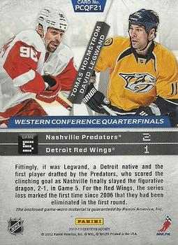 2012-13 Panini Certified - Path to the Cup Quarter Finals Dual Jerseys #PCQF21 David Legwand / Tomas Holmstrom Back