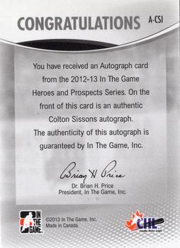2012-13 In The Game Heroes and Prospects - Autographs #A-CSI Colton Sissons Back