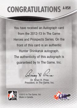 2012-13 In The Game Heroes and Prospects - Autographs #A-HSH Hunter Shinkaruk Back